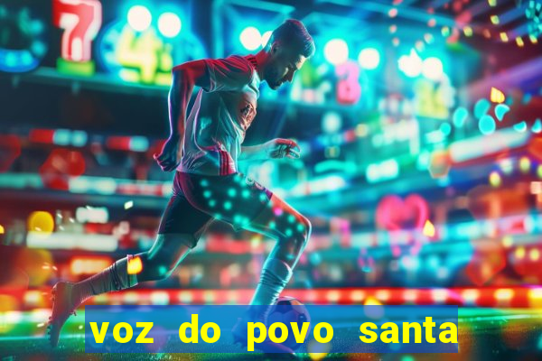 voz do povo santa luzia bahia