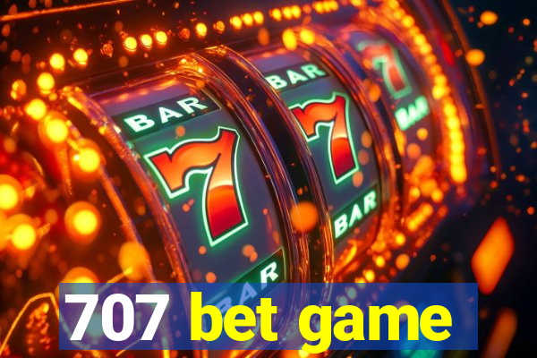 707 bet game