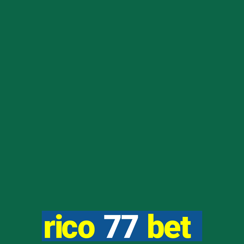 rico 77 bet