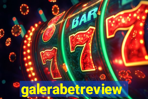 galerabetreview