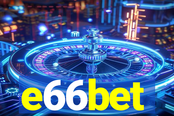 e66bet