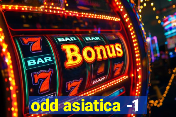 odd asiatica -1