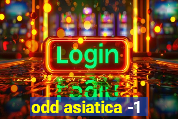 odd asiatica -1
