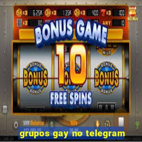 grupos gay no telegram