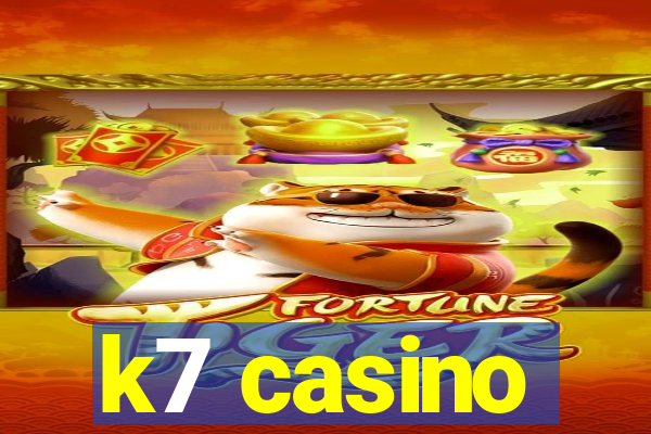 k7 casino