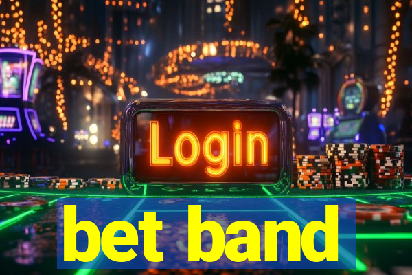 bet band