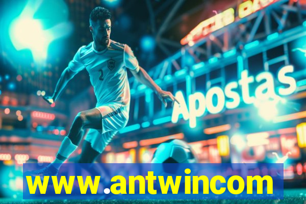 www.antwincom