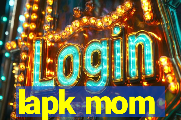 lapk mom