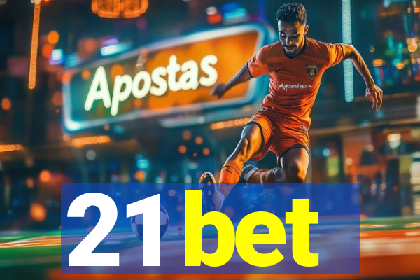 21 bet