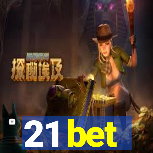 21 bet