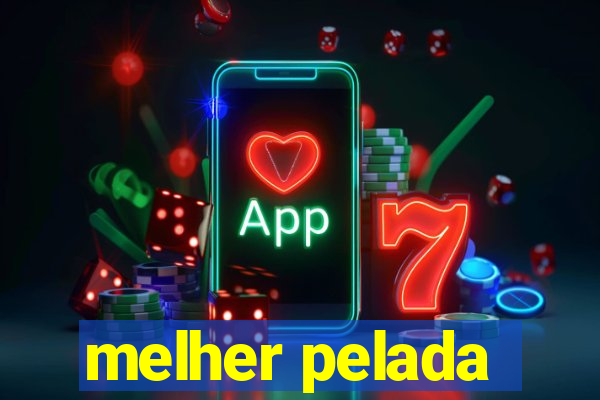 melher pelada
