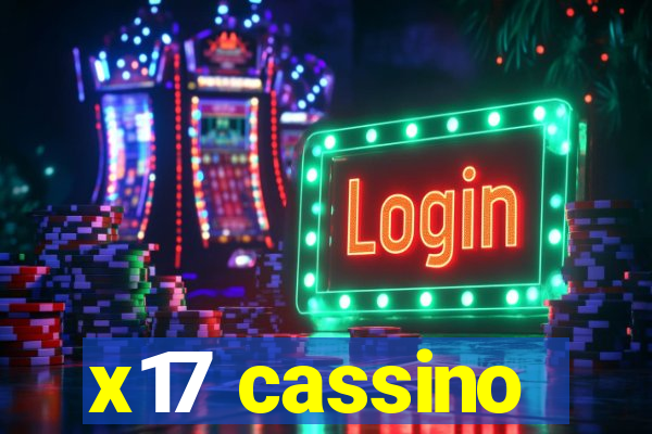 x17 cassino
