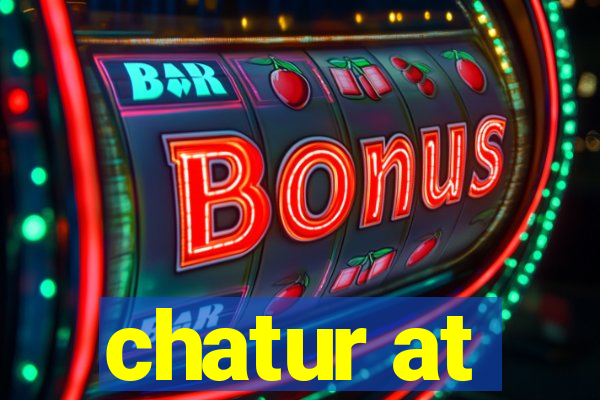 chatur at