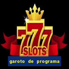 garoto de programa zona leste