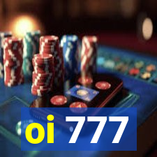 oi 777