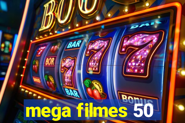 mega filmes 50