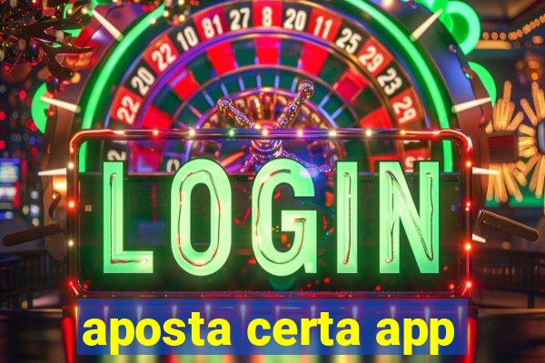 aposta certa app