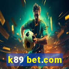 k89 bet.com