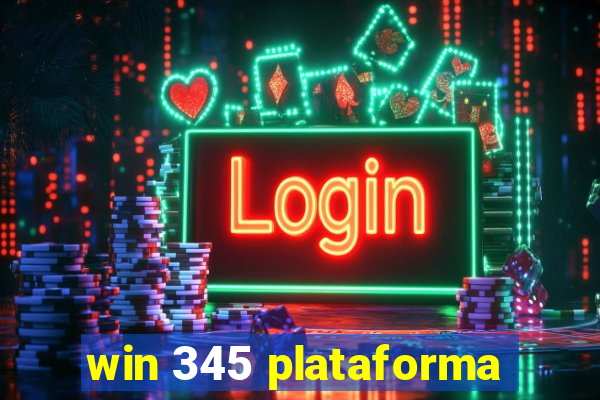 win 345 plataforma