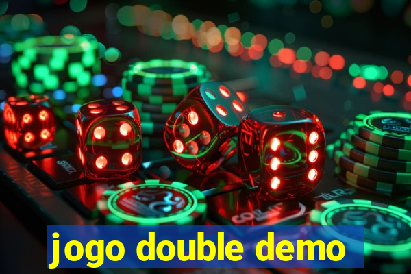jogo double demo