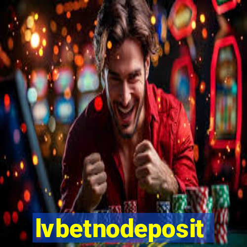 lvbetnodeposit