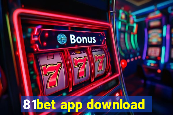 81bet app download