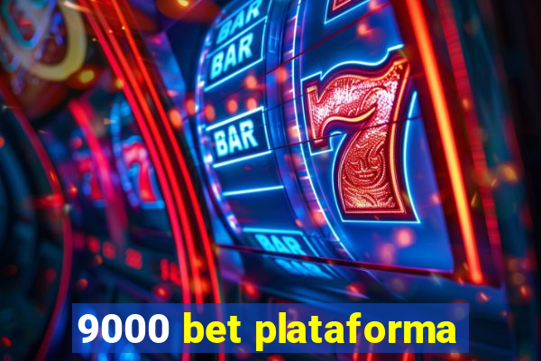 9000 bet plataforma