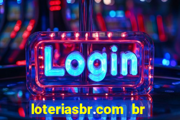 loteriasbr.com br site oficial