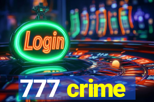 777 crime