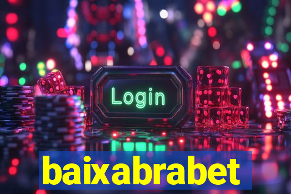 baixabrabet