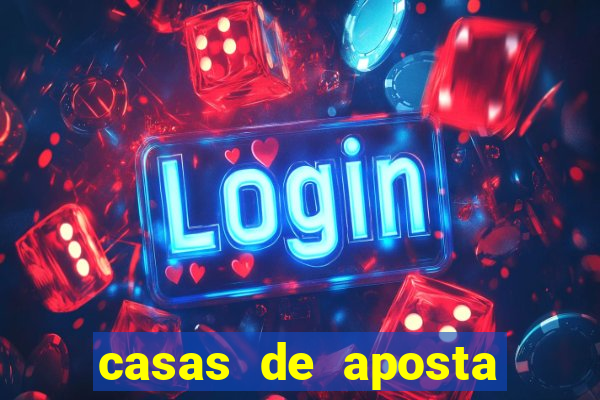 casas de aposta deposito minimo 1 real