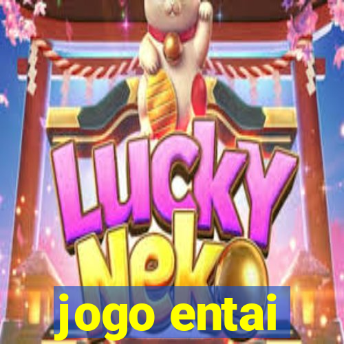 jogo entai