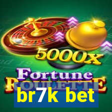 br7k bet
