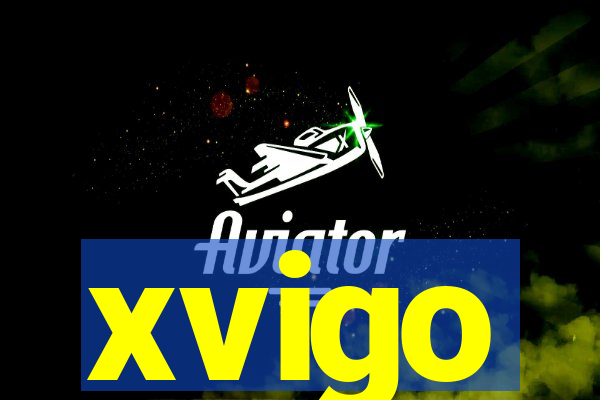 xvigo