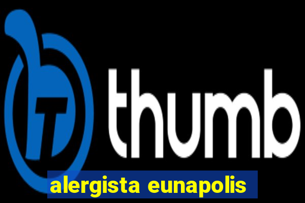 alergista eunapolis