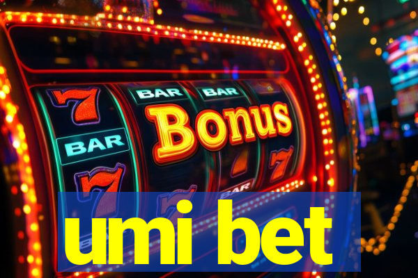 umi bet
