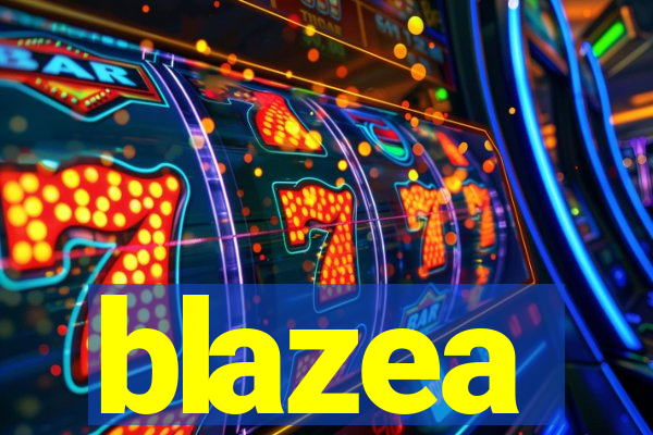 blazea