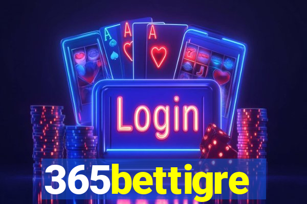 365bettigre