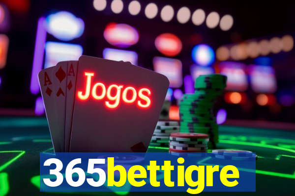 365bettigre