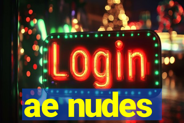 ae nudes