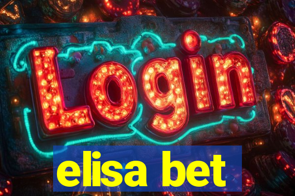 elisa bet
