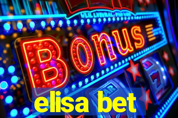 elisa bet