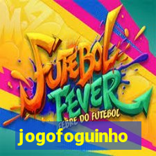 jogofoguinho