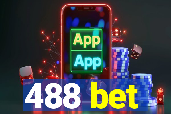 488 bet