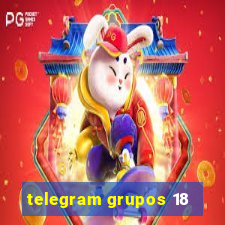 telegram grupos 18