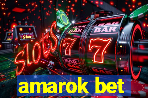 amarok bet