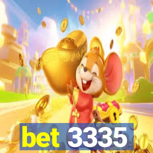 bet 3335