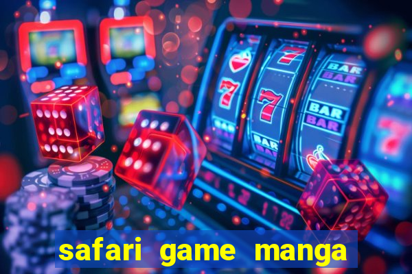 safari game manga pt br
