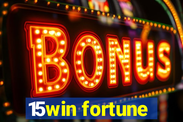 15win fortune