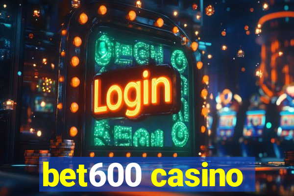 bet600 casino